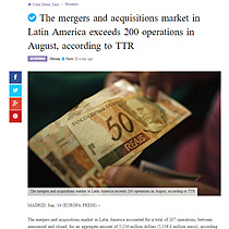 The mergers and acquisitions market in Latin America exceeds 200 operations in August, according to TTR